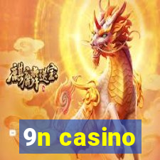 9n casino